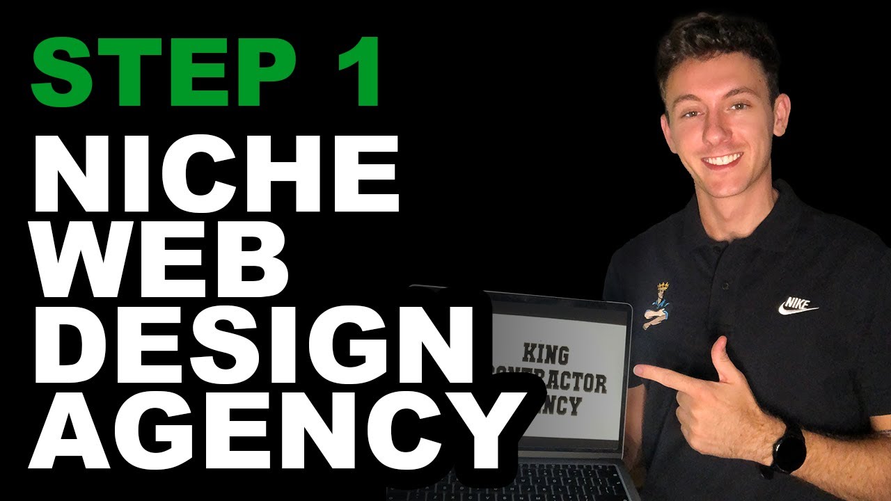 [Step 1] Niche Web Design Agency Blueprint - How To Build A  Website