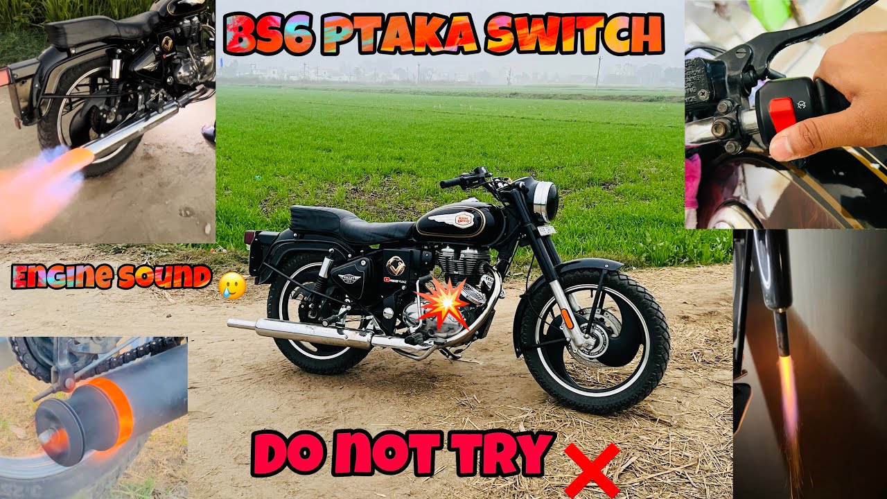 HOW TO MAKE PATAK IN BS6 BULLET WITH SWITCH 💥 ENGINE SOUND PROBLEM🥲