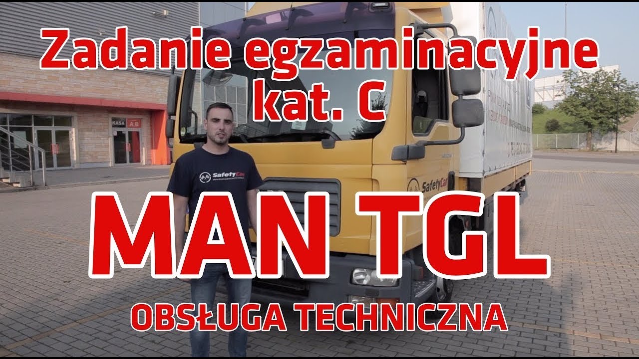 Obsługa MAN TGL 12.240 12.250 kat. C prawo jazdy egzamin