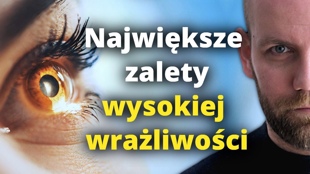 WADY i ZALETY wysokiej wrażliwości (WWO)