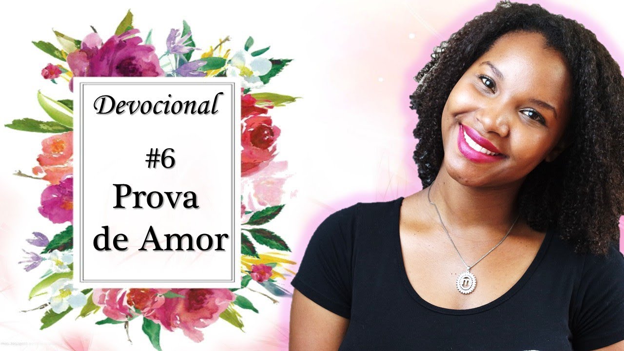 Prova de amor! Devocional 2019