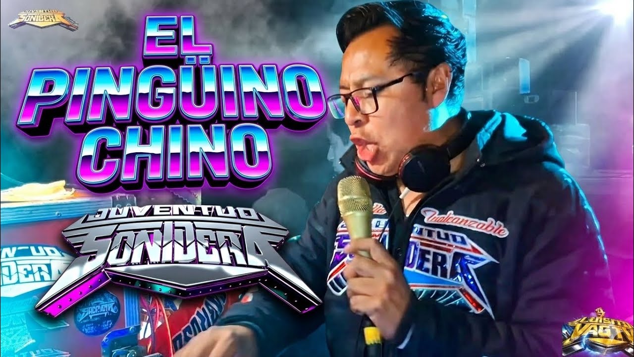 💥💯NUEVO TEMA  EL PINGÜINO CHINO💯💥 SONIDO JUVENTUD SONIDERA🔊 TOLUCA LA BELLA 😎|Luisito Vag TV 