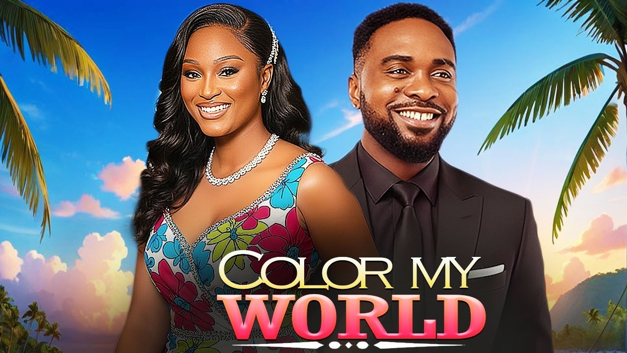 COLOR MY WORLD (UZOR ARUKWE, SCARLET GOMEZ) Latest Nigerian Movies 2026
