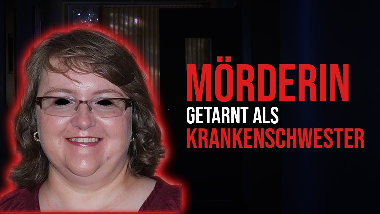 Eine M&ouml;rderin getarnt als Krankenschwester | Dokumentation 2021