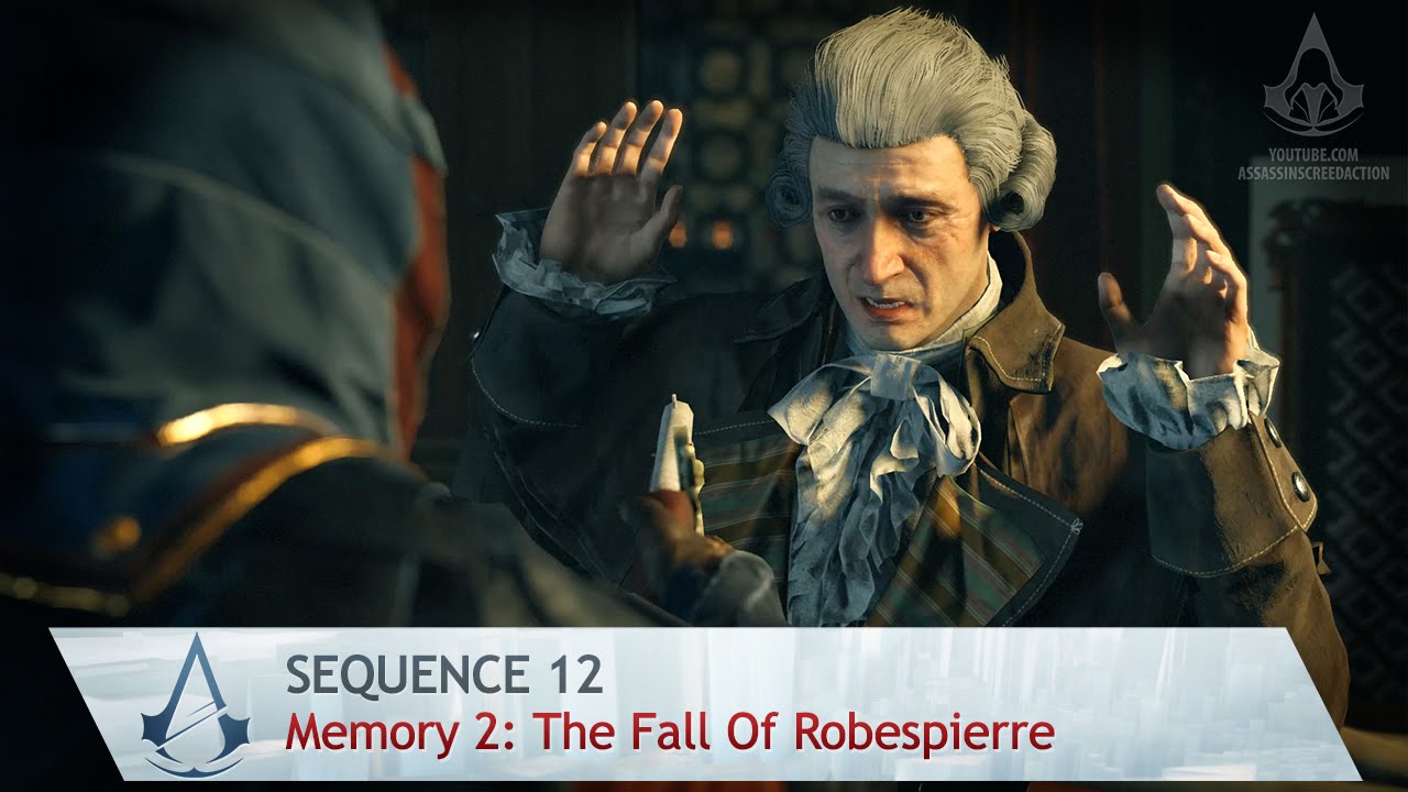 Assassin's Creed: Unity - Mission 2: The Fall of Robespierre - Sequence 12 [100% Sync]
