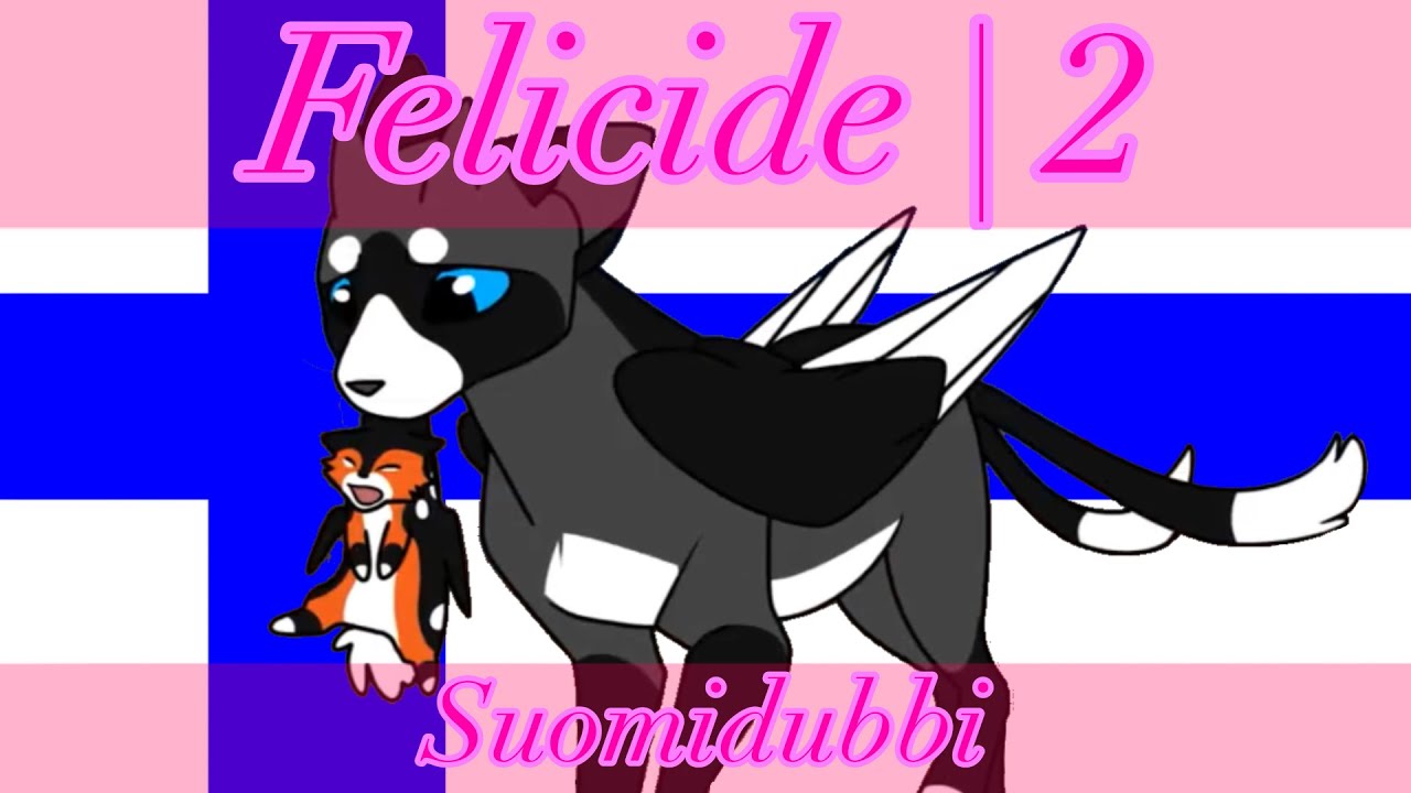 ”Felicide | 2” - Finnish dub