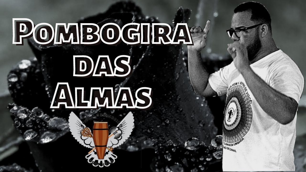 Afirma Curimbeiro | Pombogira das Almas