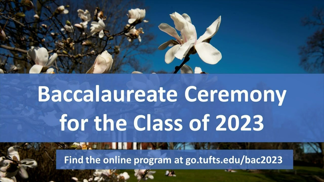 Tufts University Baccalaureate Ceremony for Class 2023