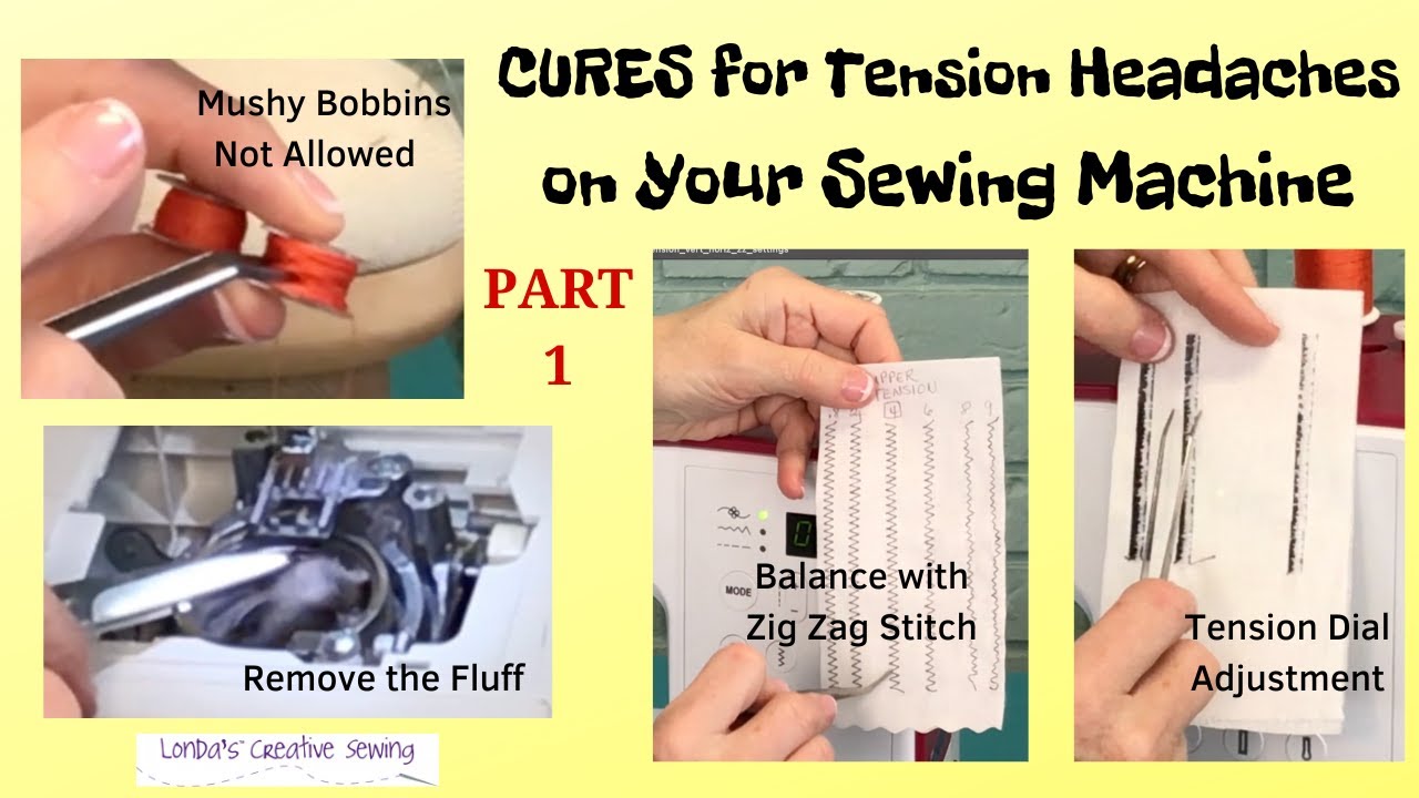 Solutions to Tension Headaches with a Sewing Machine - Part 1