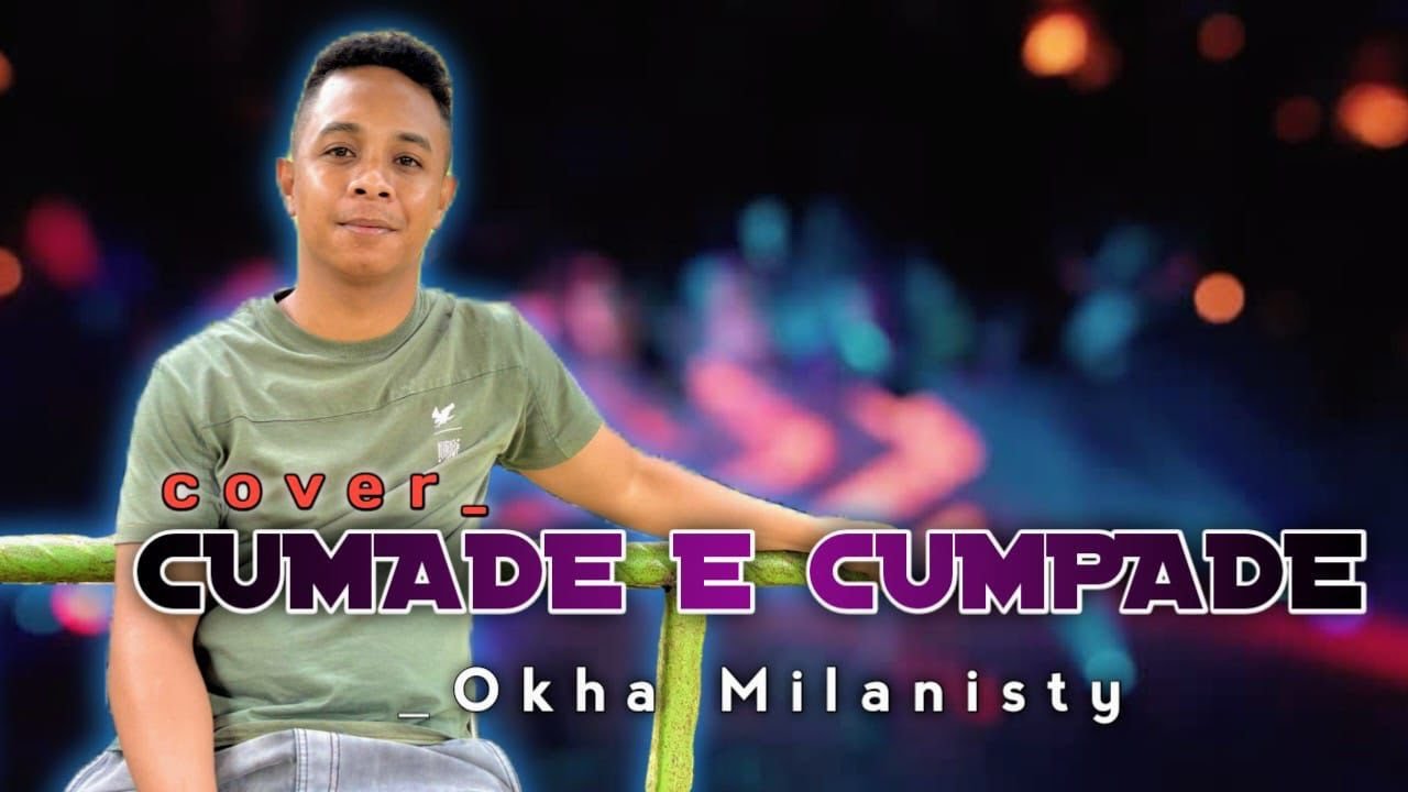 CUMADE E CUMPADE || KIZOMBA || Okha Milanisty cover 