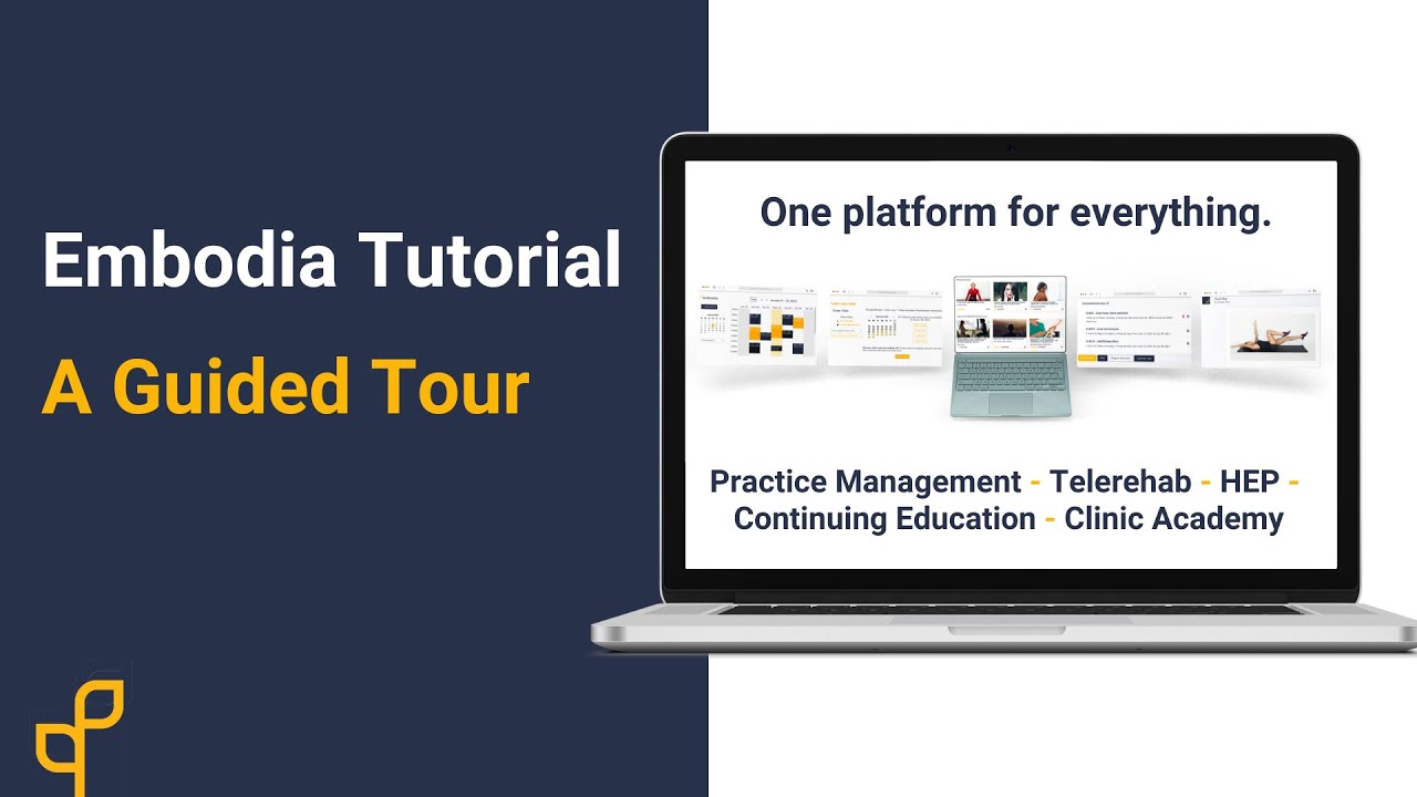 Tutorial | A Guided Tour of Embodia, An All-In-One Practice Management Solution for Allied Health