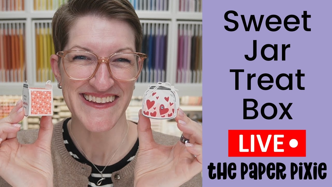 Sweet Jar Treat Box | Easy Punch Bundle Project | Episode 401