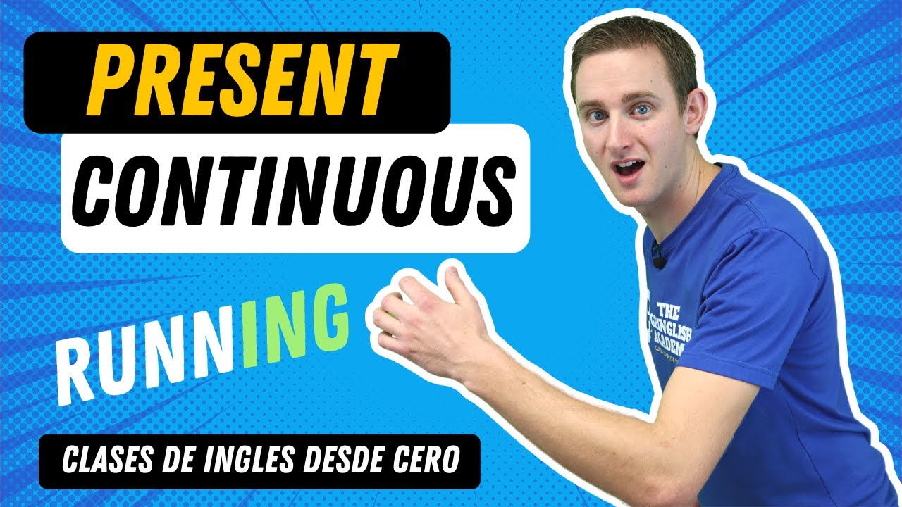 ✅ COMO USAR EL PRESENTE CONTINUO EN INGLES / TODAS SUS REGLAS Y EJEMPLOS