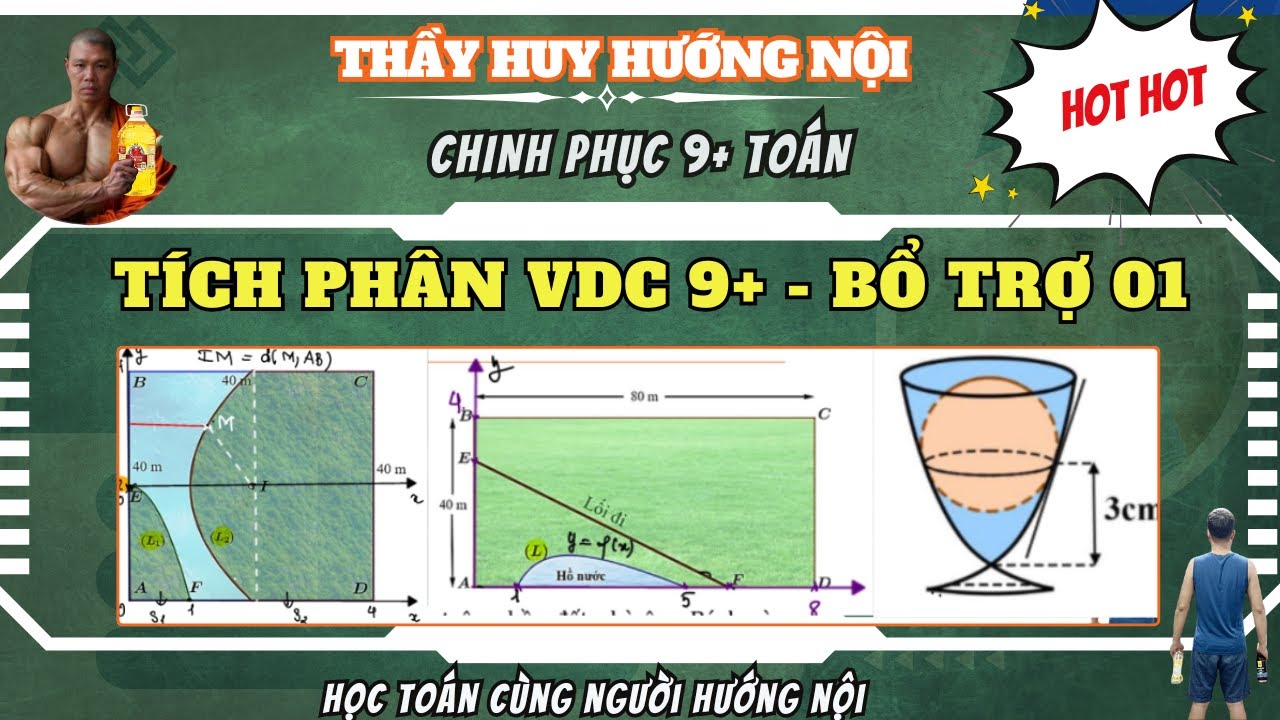 BỔ TRỢ 9+ TOÁN - TÍCH PHÂN VDC 9+ - BUỔI 01