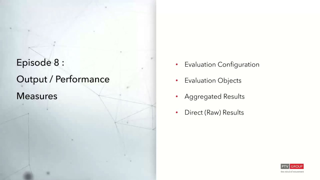 Getting to Know PTV Vissim - Episode 8 : Output / Performance Measures
