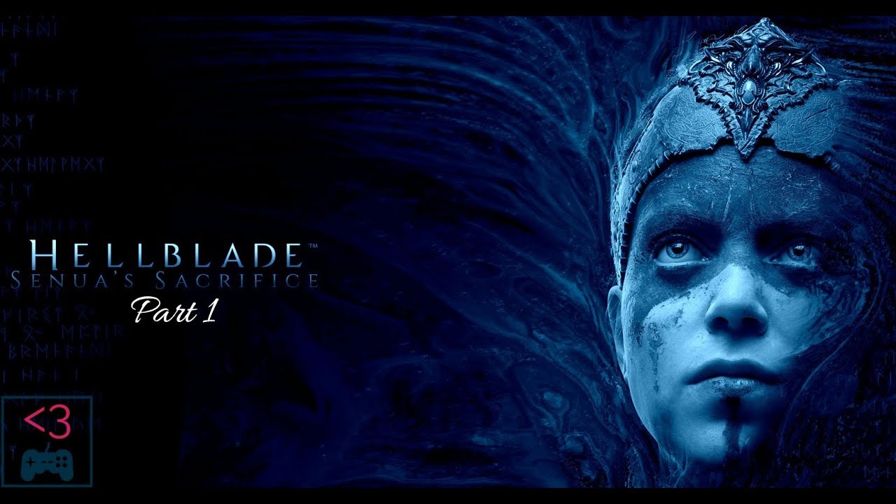 Hellblade: Senua's Sacrifice - Part 1