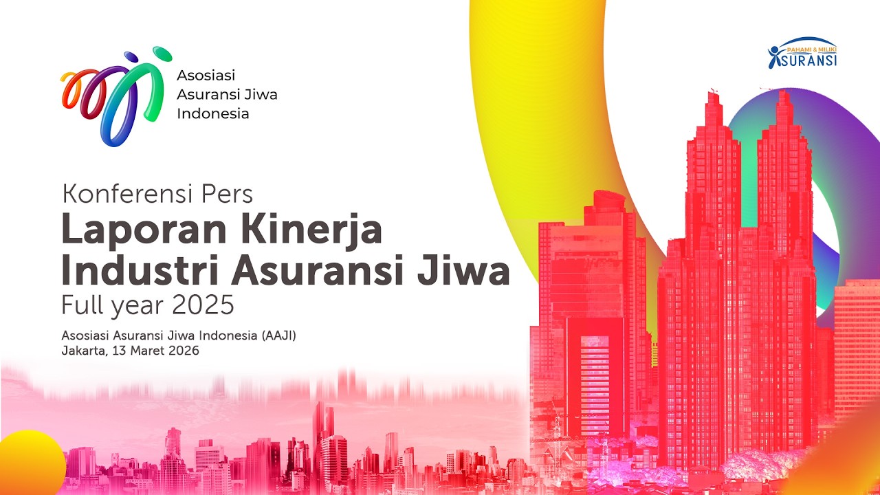 Konferensi Pers Laporan Kinerja Industri Asuransi Jiwa Full Year 2025