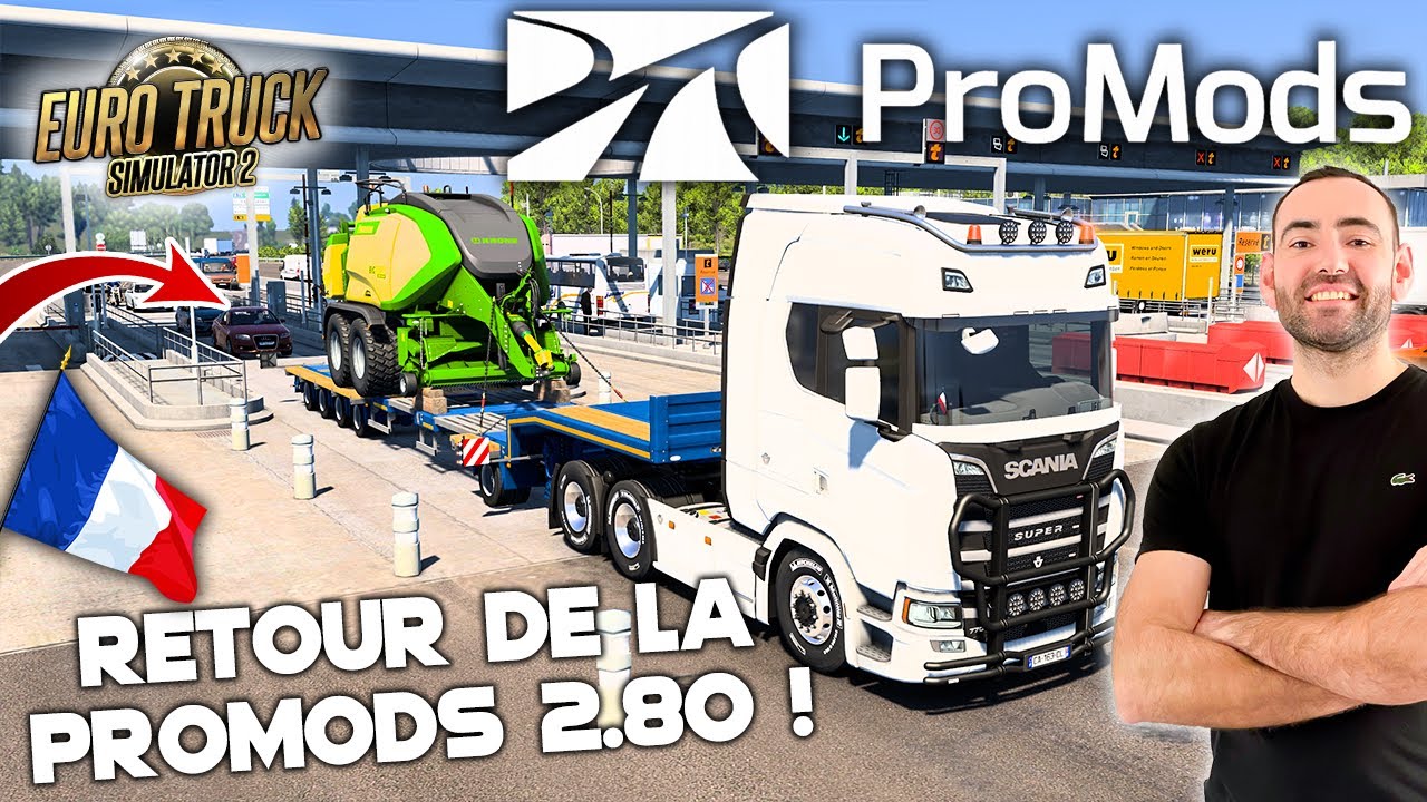 LE RETOUR DE LA PROMODS SUR ETS2 !!! Et &ccedil;a change tout ! - Eurotruck simulator 2