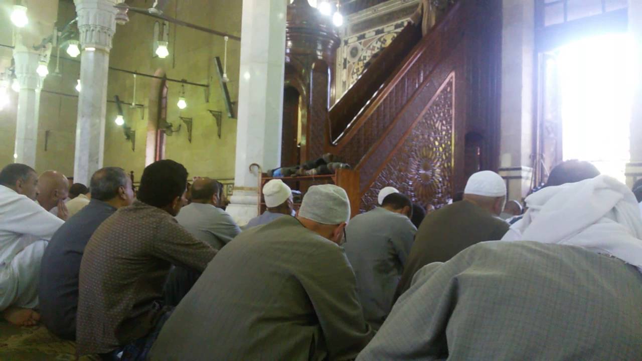 فضيلة الشيخ /أحمد الحسينى المداح خطيب وإمام مسجد سيدى أحمد البدوى( خطبة الجمعه )