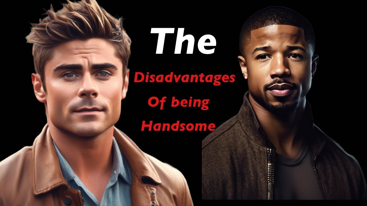 Disadvantages of being good looking