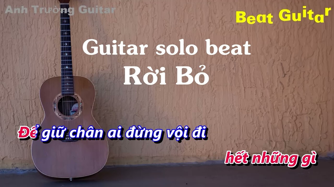 Karaoke Rời Bỏ - Guitar Solo Beat Acoustic | Anh Trường Guitar