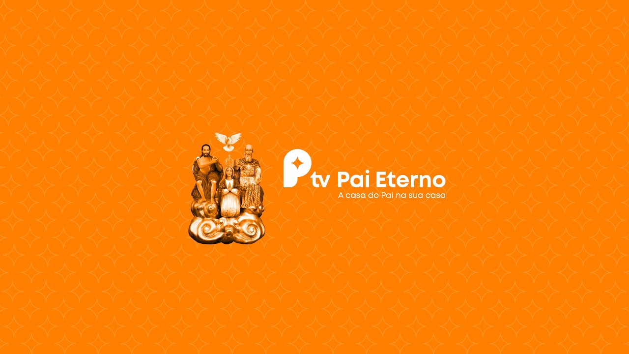 TV PAI ETERNO AO VIVO 24H