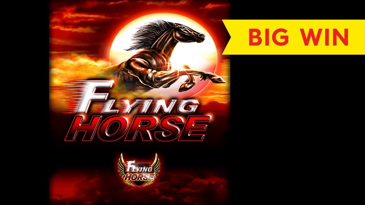 Flying Horse Slot - BIG WIN BONUS - SUPER SWEET!