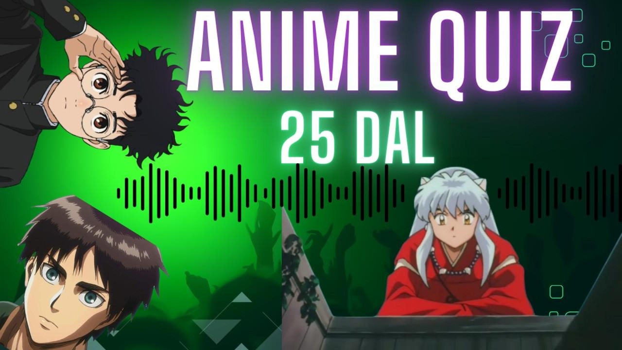 ANIME ZENE QUIZ 25 DAL - Te mennyit ismersz?