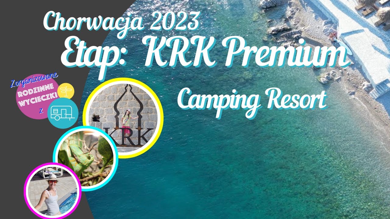 KRK Premium Camping Resort | Parcele | Plaża | Baseny | Maroclub | Aquarium & Terrarium w Krku