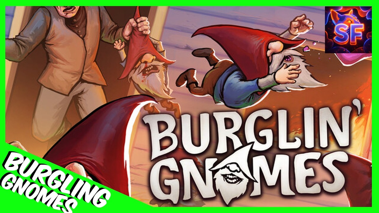 Burgling Gnomes Early Access!! - 03/02/2026 (Full Gameplay)