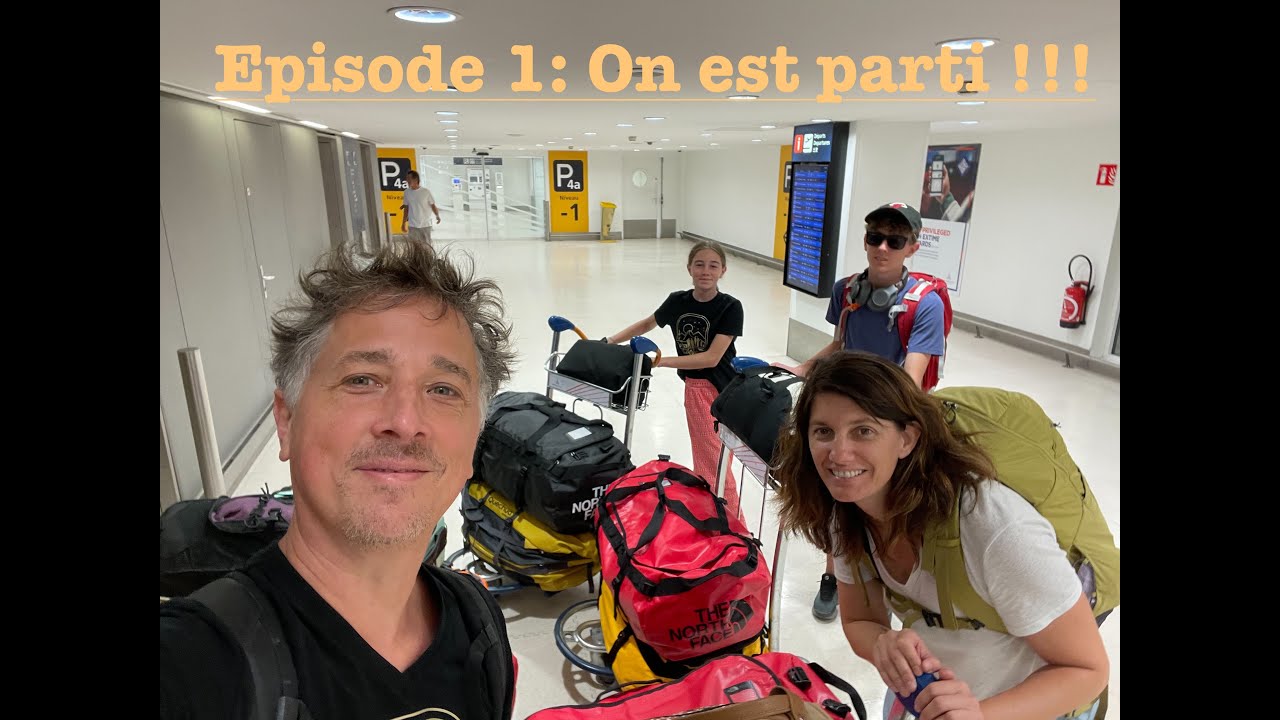 Episode 1 : On est parti !!!
