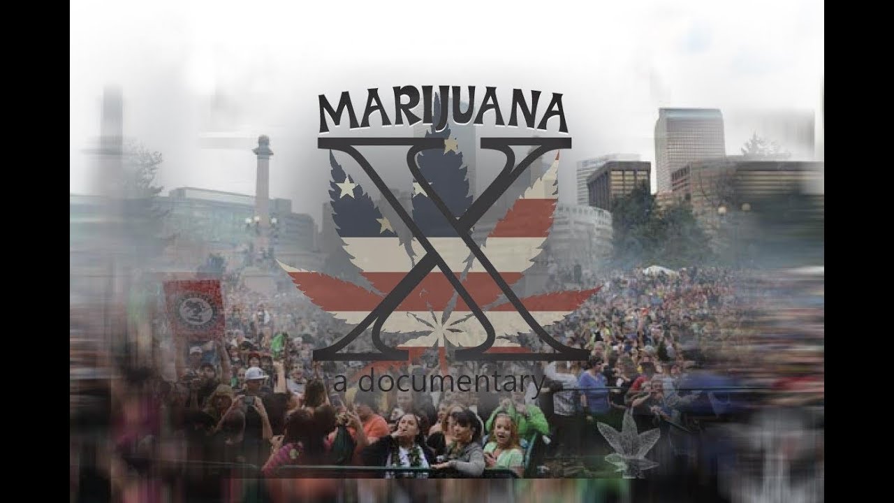 Marijuana X Documentary FULL DIRECTOR's CUT