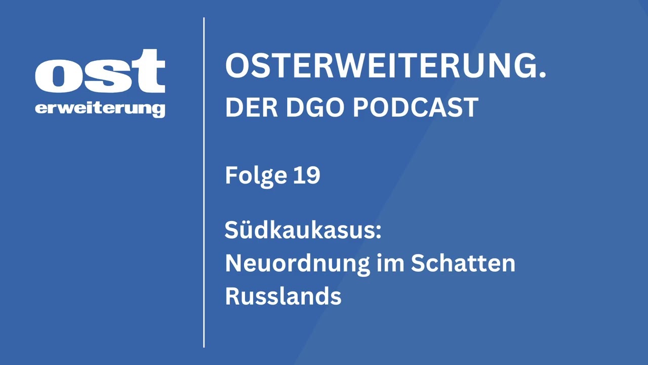 Südkaukasus: Neuordnung im Schatten Russlands