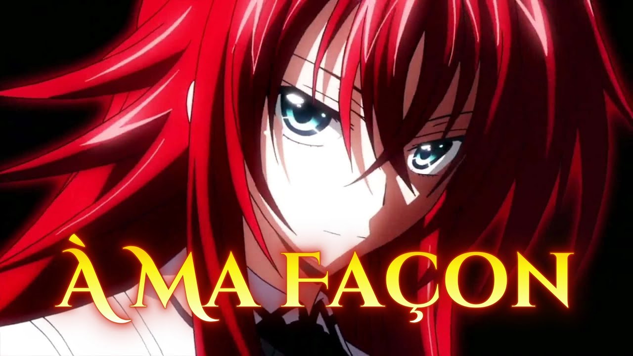 Rias Gremory – À Ma Façon (Official Music Video)