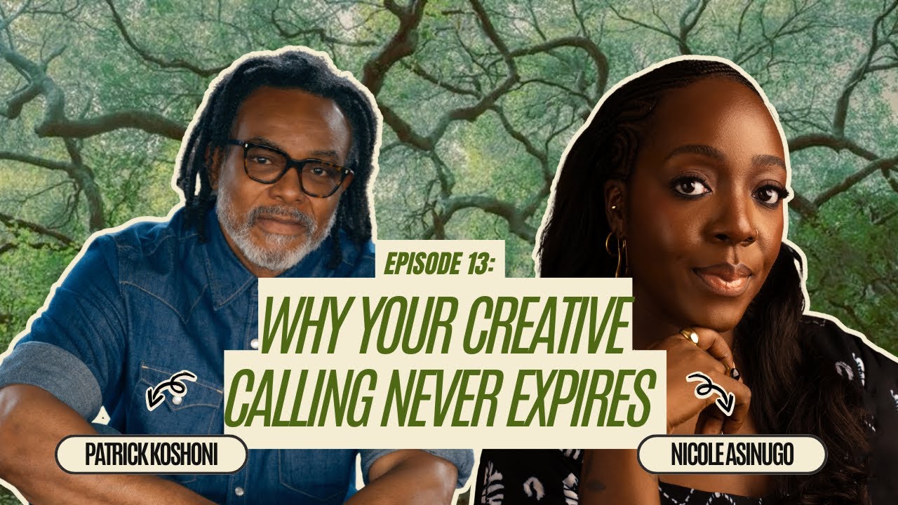 Patrick Koshoni: Why Your Creative Calling Never Expires