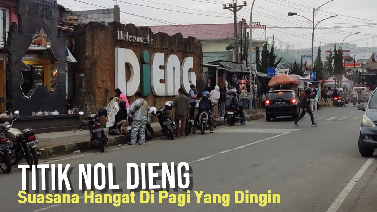 Titik Nol Dieng Suasana Hangat Di Pagi Yang Dingin