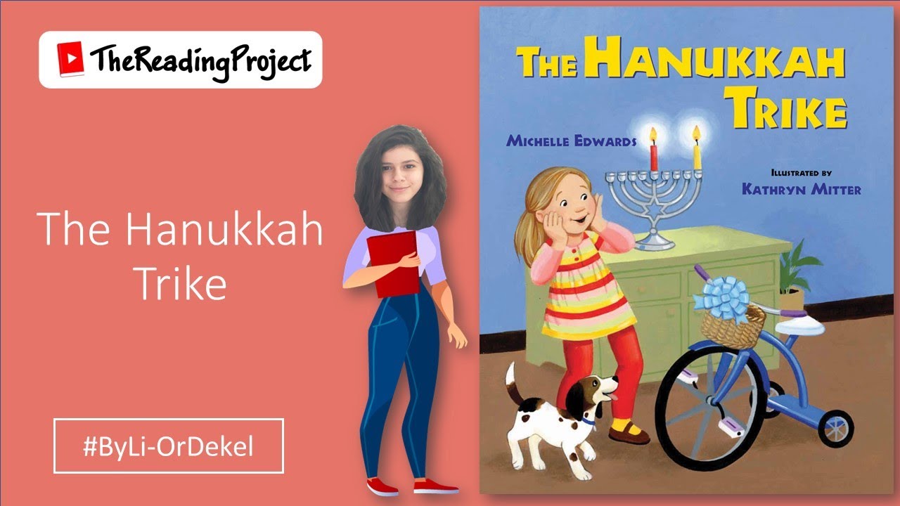 The Hanukkah Trike - children's book read aloud - The Reading Project