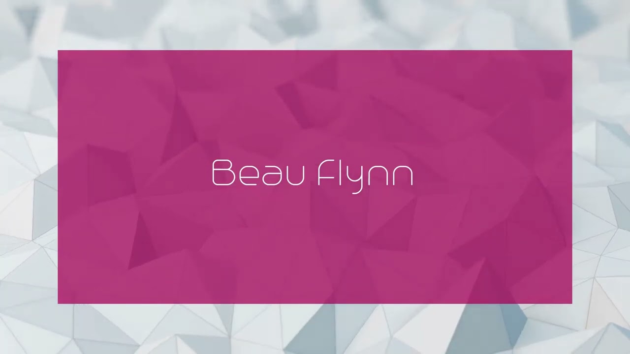 Beau Flynn - appearance