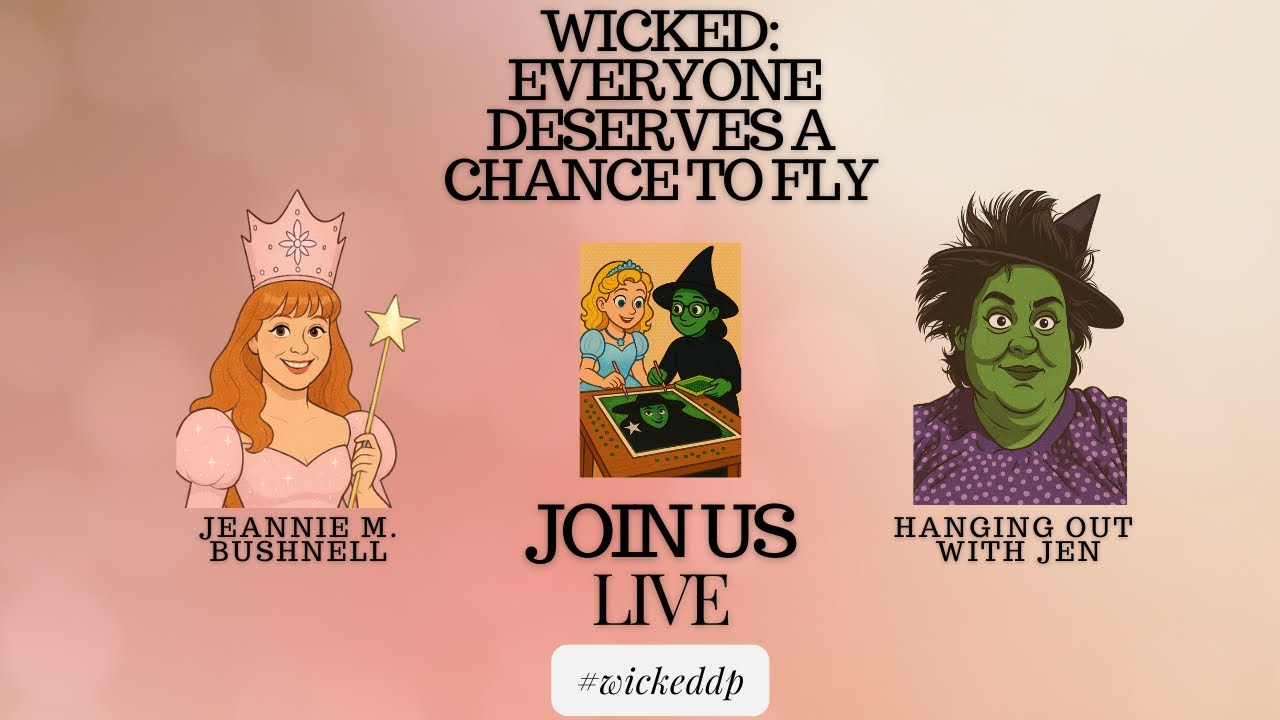 Hang With Us…. WICKED TIME