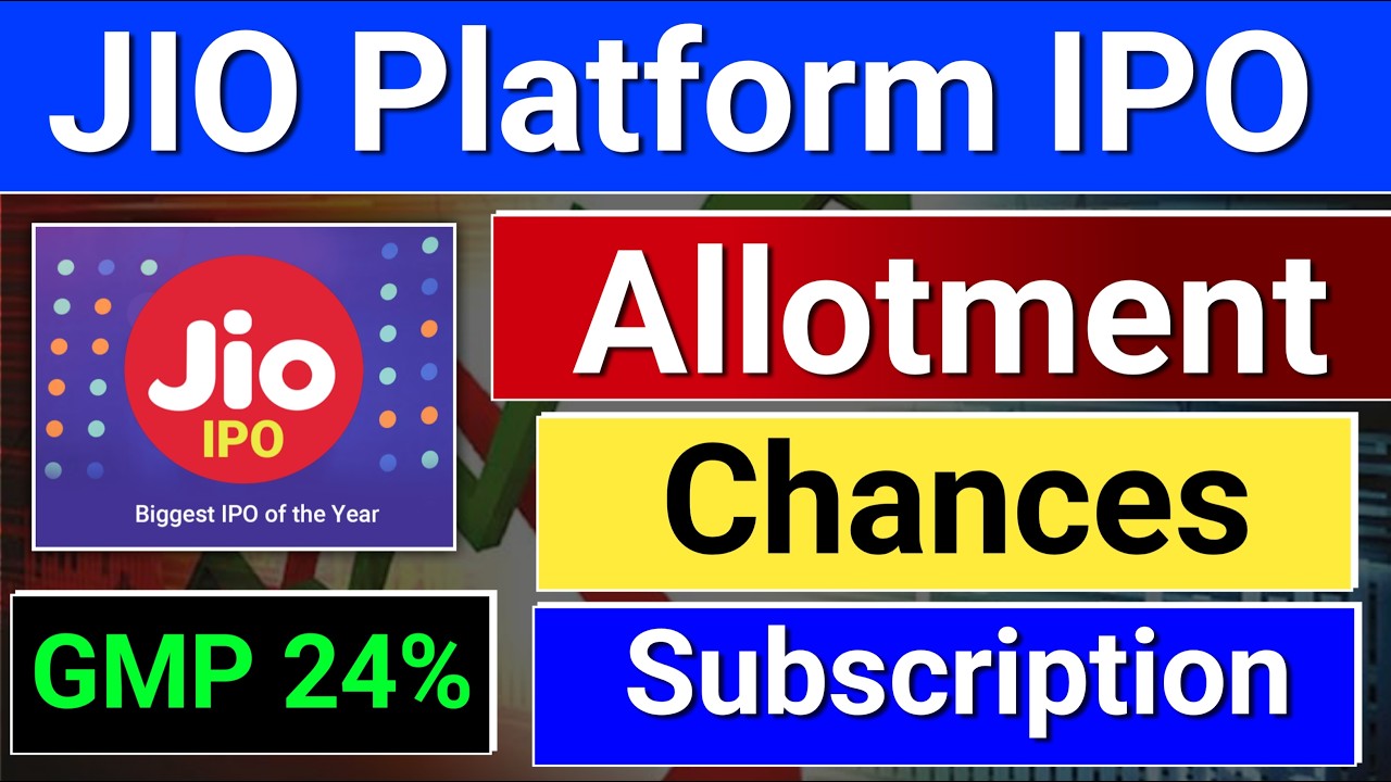 jio ipo Allotment Chances? jio ipo shareholder quota, jio ipo latest news,  ipo news latest