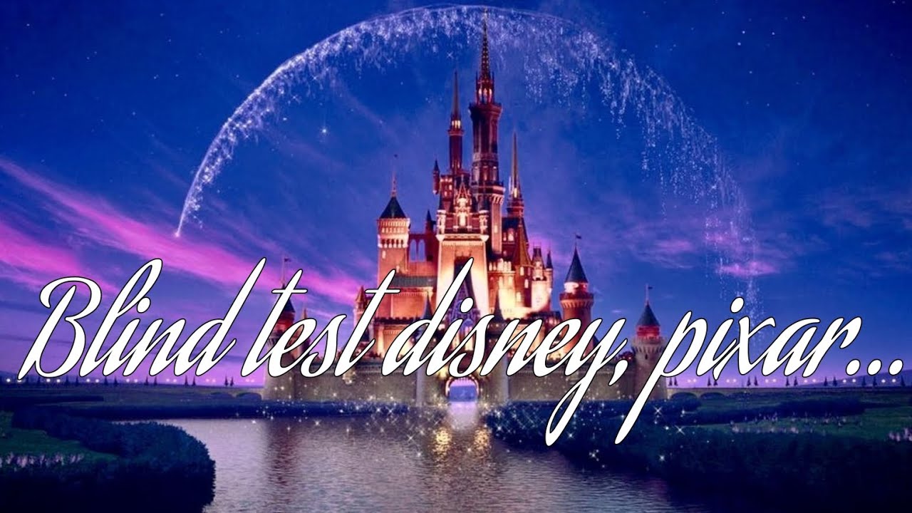 Blind test disney, pixar, dreamworks, etc...