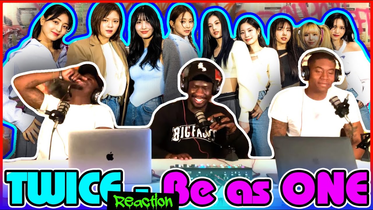 TWICE「Be as ONE」Document Video | Reaction
