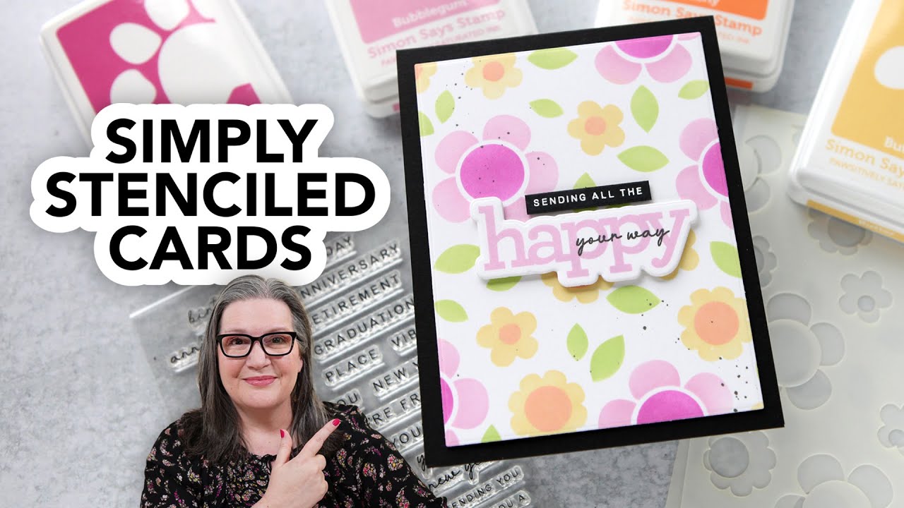 Easy cards using layering stencils!