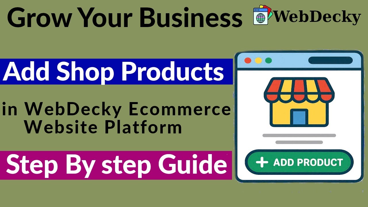 How to Add Shop Products in WebDecky | eCommerce Tutorial
