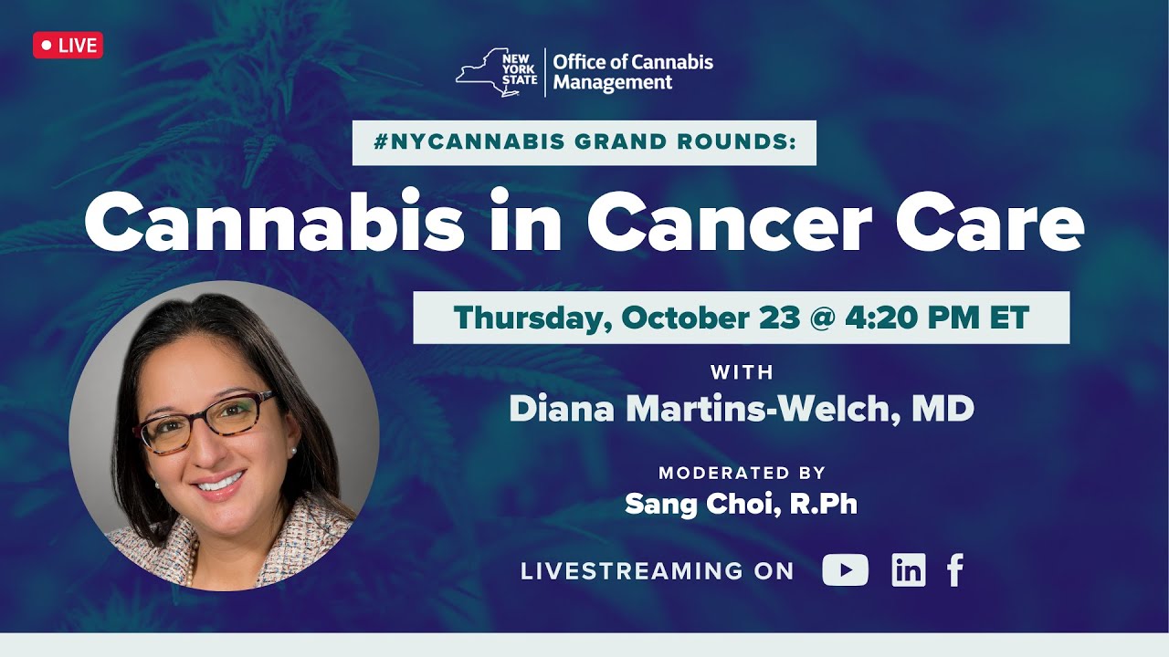 #NYCannabis Grand Rounds: Cannabis in Cancer Care