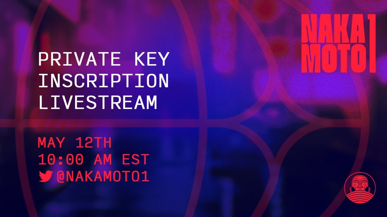 The @Nakamoto_1 Inscription Process
