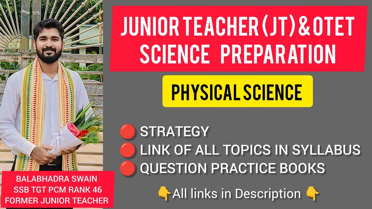 JUNIOR TEACHER(JT) & OTET SCIENCE PREPARATION | PHYSICAL SCIENCE  #juniorteacher #otetexam #science