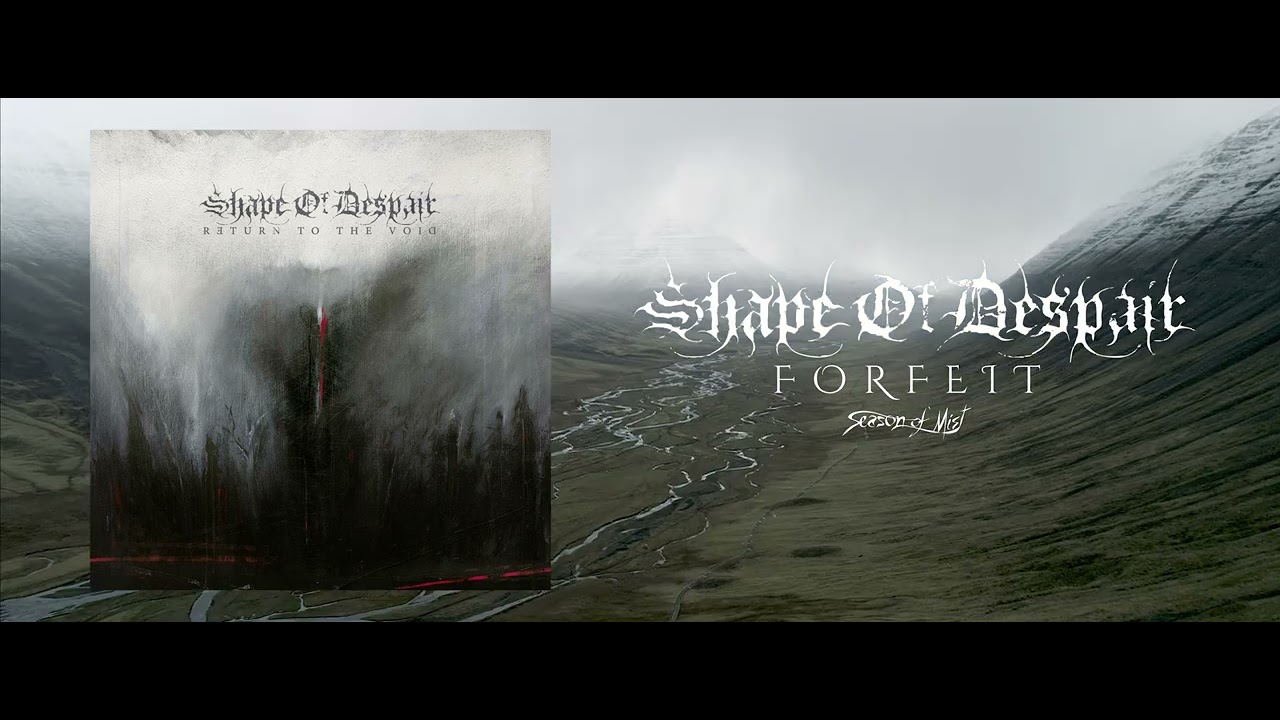 SHAPE OF DESPAIR - Forfeit (Official Streaming Video)