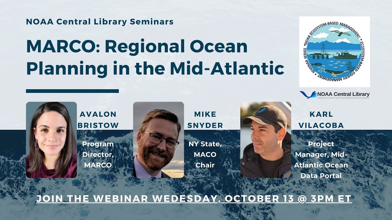 Mid Atlantic Regional Council on the Ocean MARCO  Regional Ocean Planning in the Mid Atlantic Region