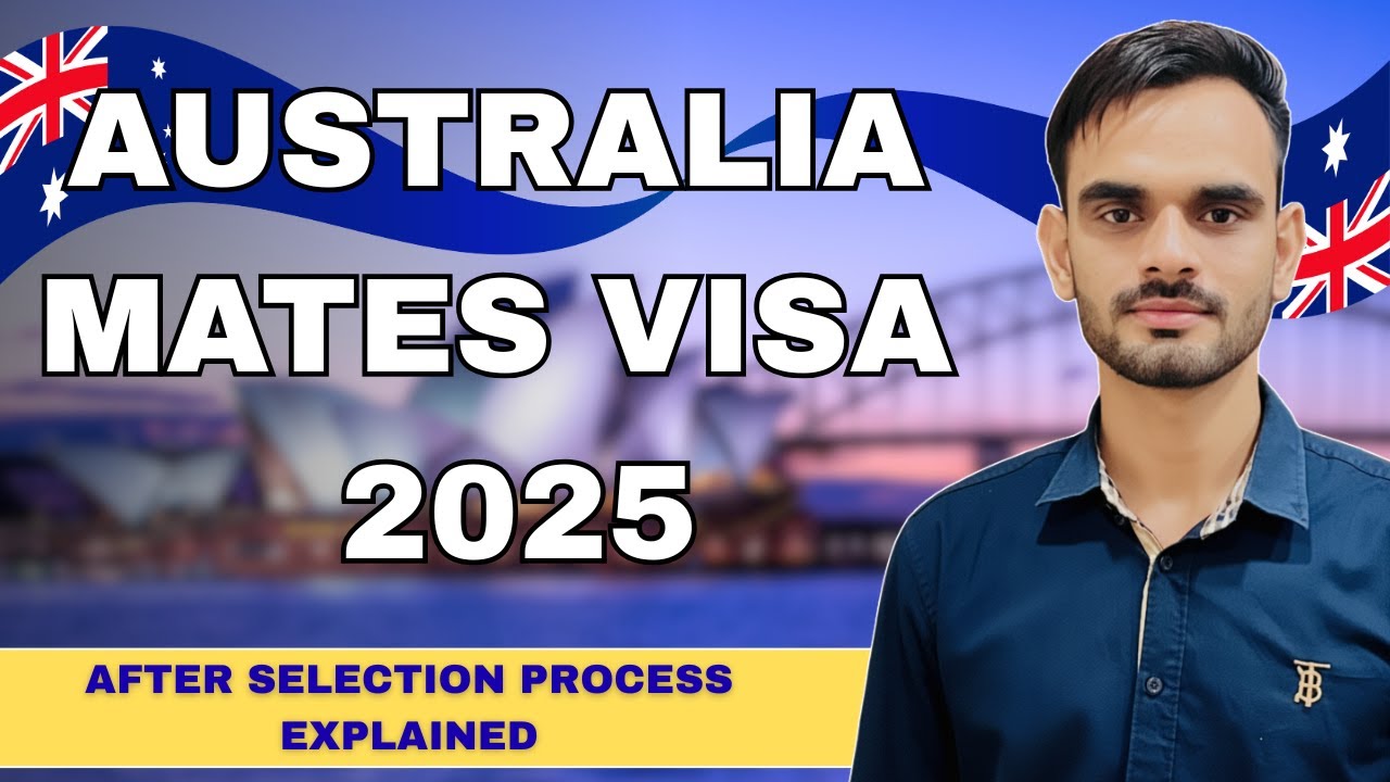Australia Work Visa | MATES Visa Scheme 2025